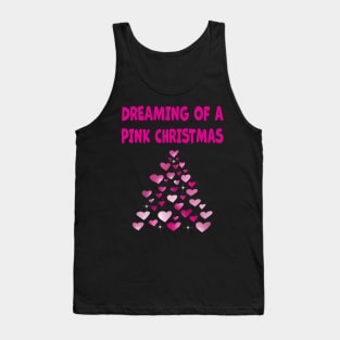 Pink Hearts Christmas tree shape Dreaming of a Pink Christmas Tank Top